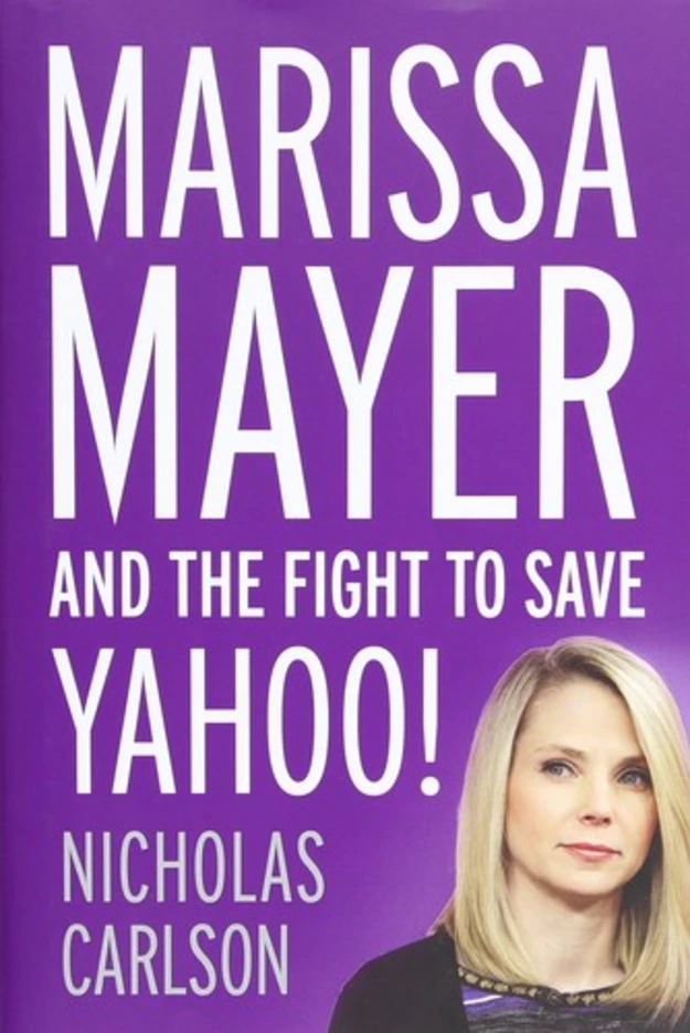Marissa Mayer and the Fight to Save Yahoo! book cover 