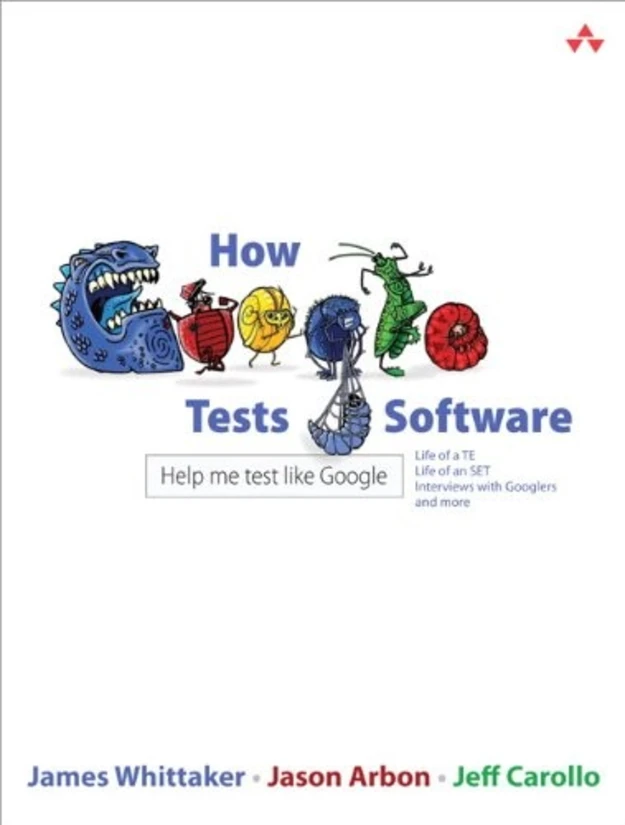 How Google Tests Software book cover 