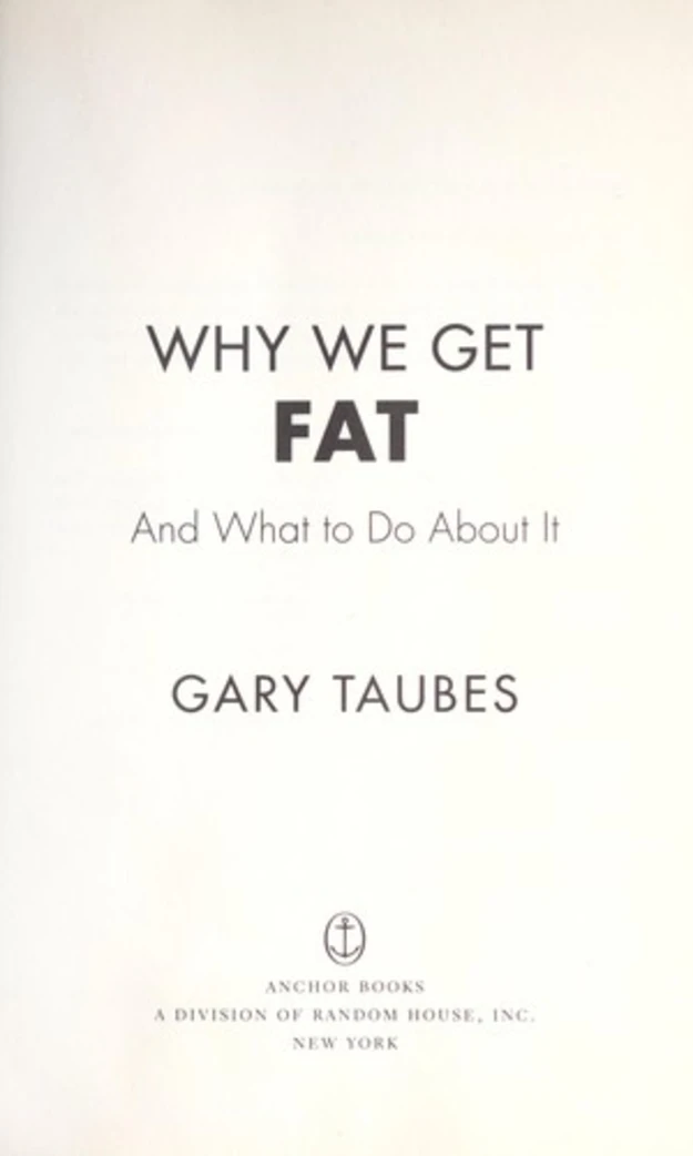 Why We Get Fat book cover 