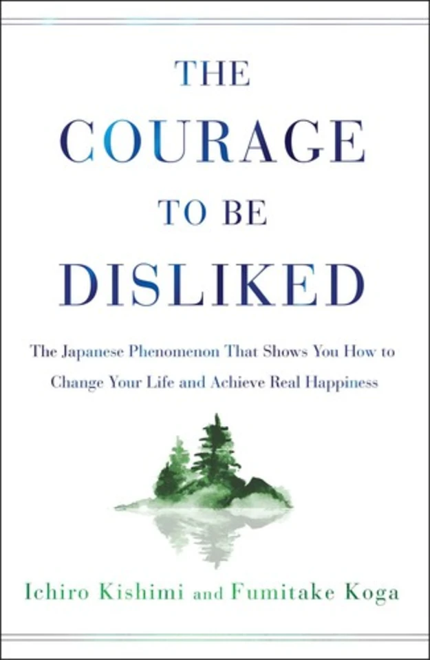 The Courage to Be Disliked book cover 