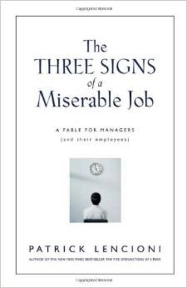 The Three Signs of a Miserable Job book cover 
